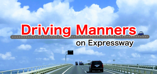 Driving Manners on Expressway